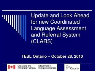 Update and Look Ahead for new Coordinated Language Assessment and Referral System (CLARS)