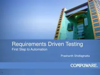 Requirements Driven Testing First Step to Automation