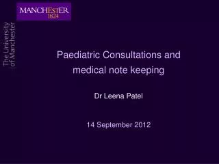 Paediatric Consultations and medical note keeping