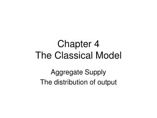 Chapter 4 The Classical Model