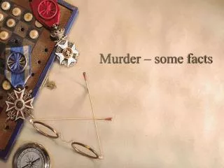 murder some facts