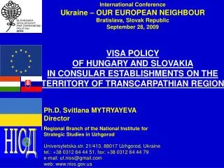 VISA POLICY OF HUNGARY AND SLOVAKIA IN CONSULAR ESTABLISHMENTS ON THE TERRITORY OF TRANSCARPATHIAN REGION