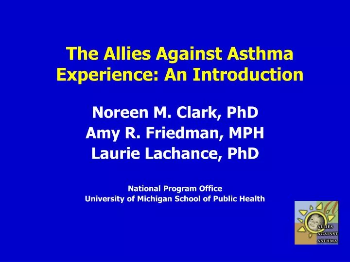 the allies against asthma experience an introduction