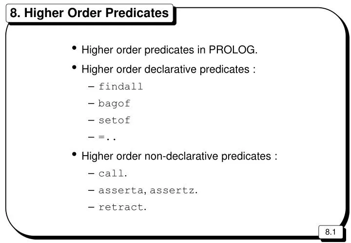 8 higher order predicates