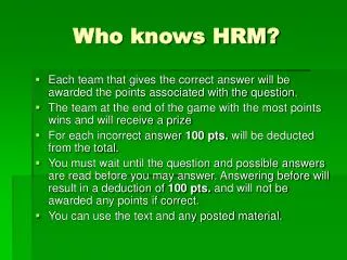 Who knows HRM?