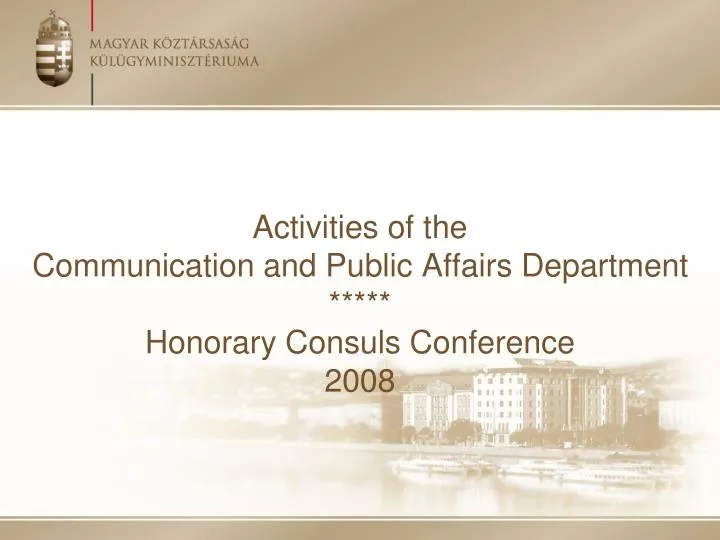 PPT - Activities Of The Communication And Public Affairs Department ...