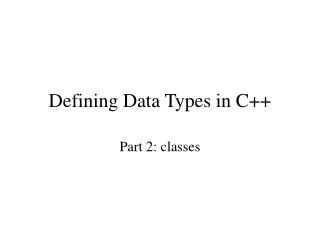 Defining Data Types in C++