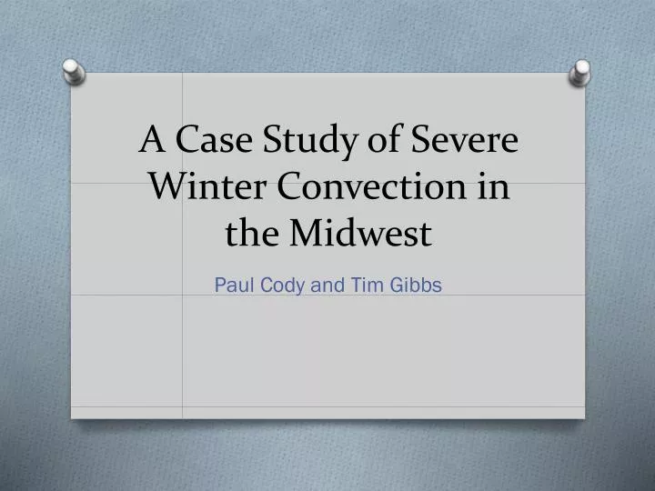 a case study of severe winter convection in the midwest