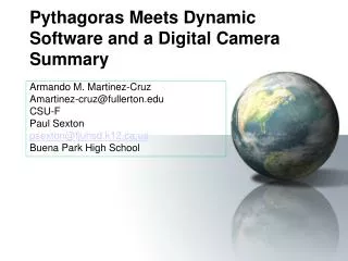 Pythagoras Meets Dynamic Software and a Digital Camera Summary