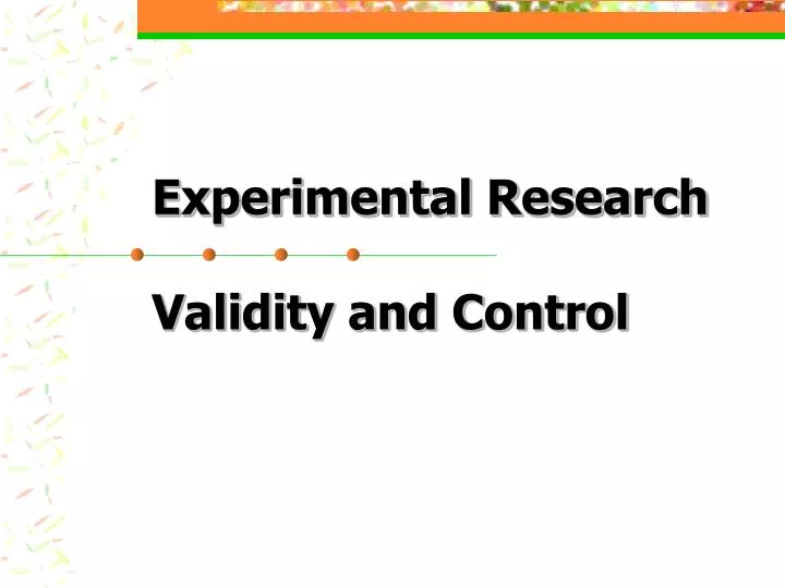 experimental research validity and control