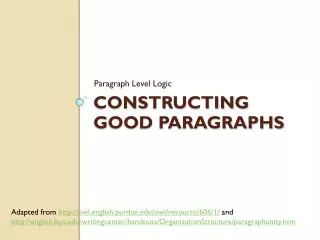 Constructing Good Paragraphs