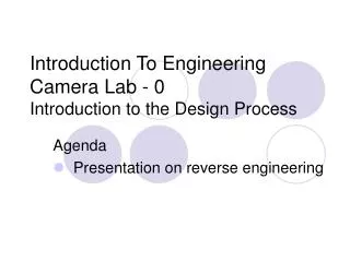 Introduction To Engineering Camera Lab - 0 Introduction to the Design Process