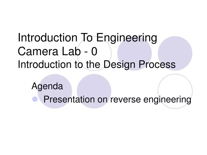introduction to engineering camera lab 0 introduction to the design process