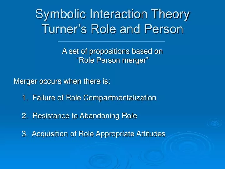 symbolic interaction theory turner s role and person
