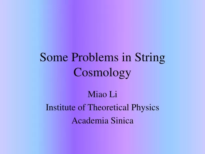 some problems in string cosmology
