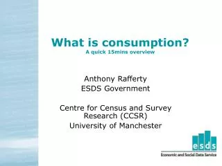 What is consumption? A quick 15mins overview