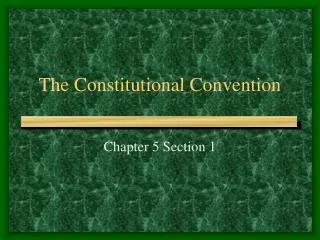 The Constitutional Convention