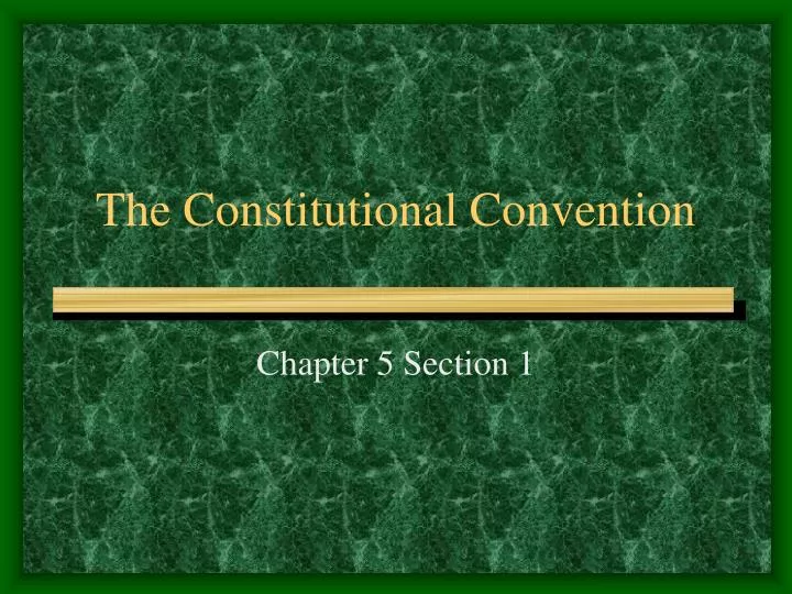 the constitutional convention