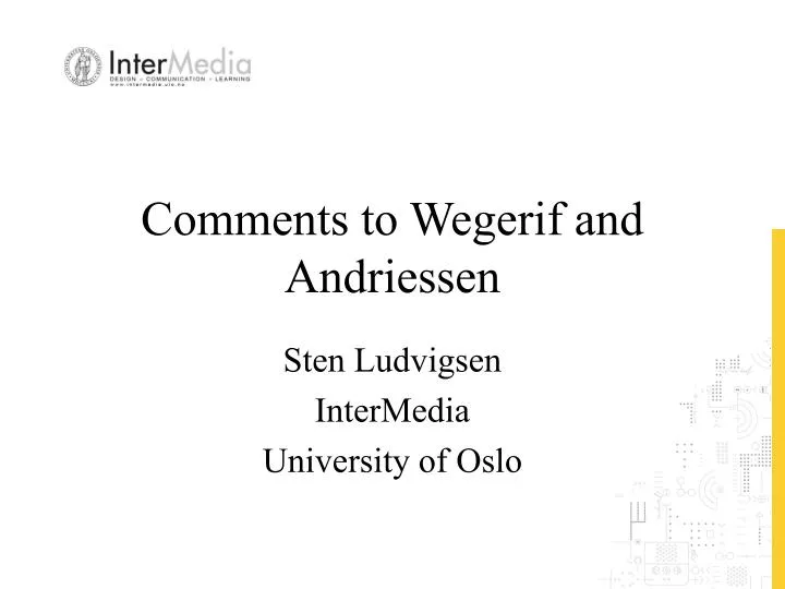comments to wegerif and andriessen