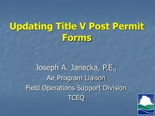 Updating Title V Post Permit Forms
