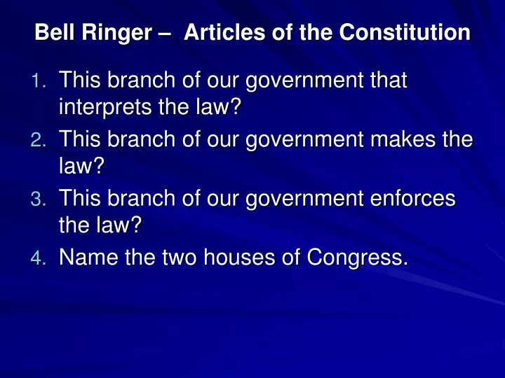 bell ringer articles of the constitution
