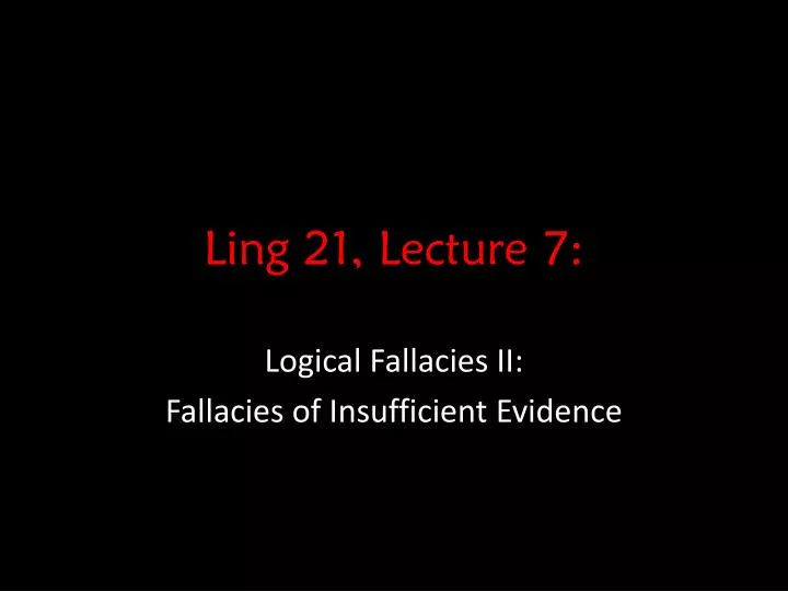 ling 21 lecture 7