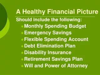 A Healthy Financial Picture