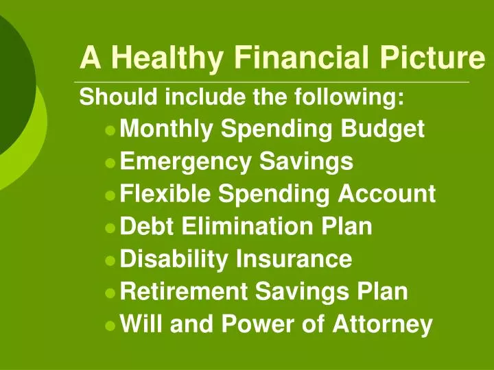 a healthy financial picture
