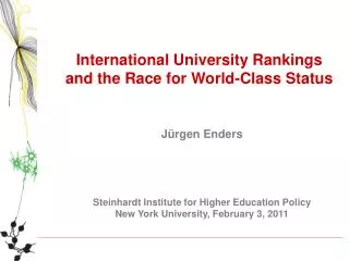 International University Rankings and the Race for World-Class Status