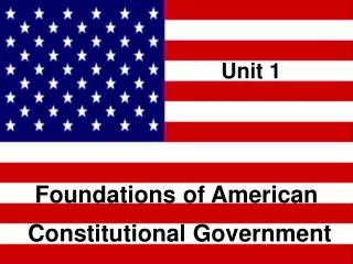 Foundations of American Constitutional Government