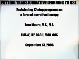 PUTTING TRANSFORMATIVE LEARNING TO USE