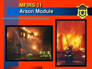 MFIRS 11 Arson Module