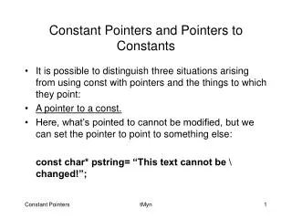 Constant Pointers and Pointers to Constants