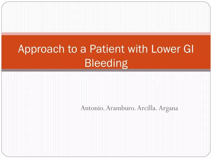 approach to a patient with lower gi bleeding