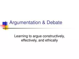 Argumentation &amp; Debate