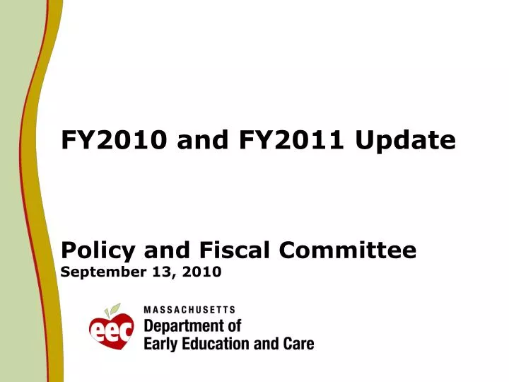 fy2010 and fy2011 update policy and fiscal committee september 13 2010