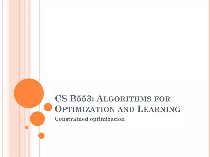 cs b553 algorithms for optimization and learning