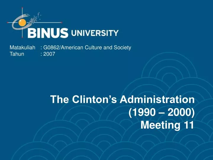 the clinton s administration 1990 2000 meeting 11