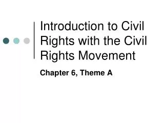Introduction to Civil Rights with the Civil Rights Movement