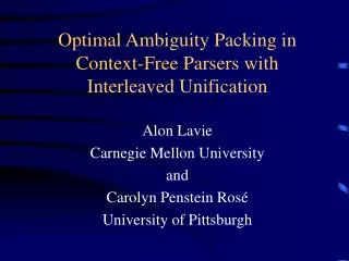 Optimal Ambiguity Packing in Context-Free Parsers with Interleaved Unification