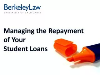 Managing the Repayment of Your Student Loans