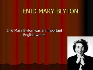 ENID MARY BLYTON