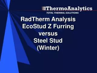 RadTherm Analysis EcoStud Z Furring versus Steel Stud (Winter)