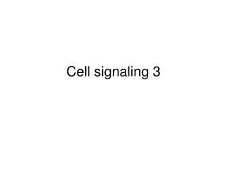 Cell signaling 3