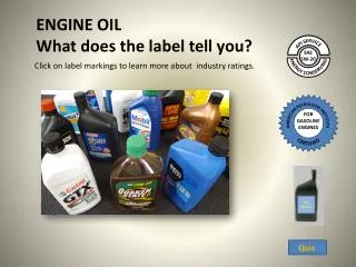 ENGINE OIL What does the label tell you?