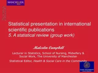 Statistical presentation in international scientific publications 5. A statistical review (group work)