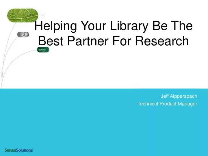 helping your library be the best partner for research