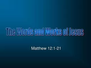 Matthew 12:1-21