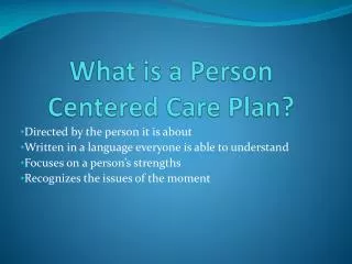 What is a Person Centered Care Plan?