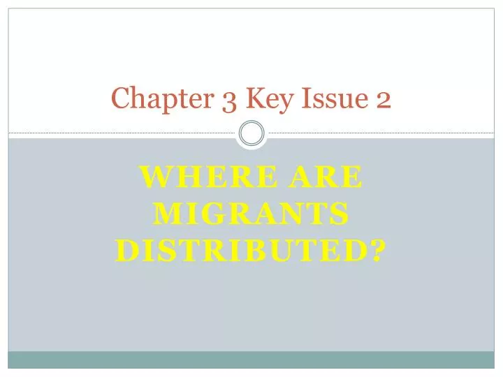 chapter 3 key issue 2
